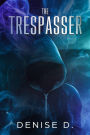 The Trespasser