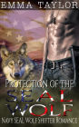 Protection of the SEAL Wolf (Navy SEAL Wolf Shifter Romance)