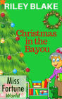 Christmas in the Bayou (Miss Fortune World: Louisiana Cozy Christmas, #1)