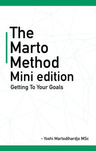 Title: Marto Method Mini (Marto Series, #1), Author: Yoshi Martodihardjo