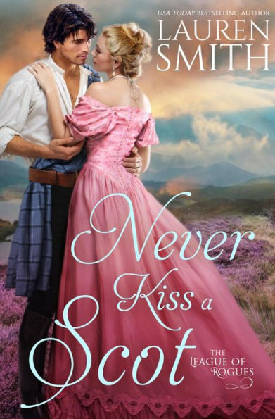 Never Kiss a Scot (The League of Rogues, #10)