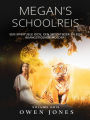 Megan's Schoolreis (De Megan Reeks, #3)