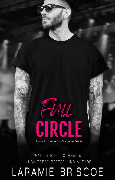Full Circle (Rockin' Country, #3)