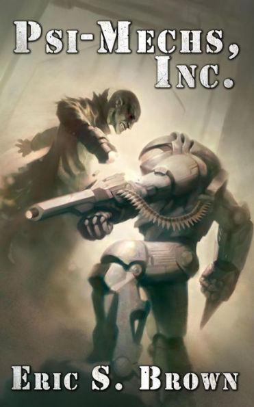 Psi-Mechs, Inc. (The Darkness War, #1)