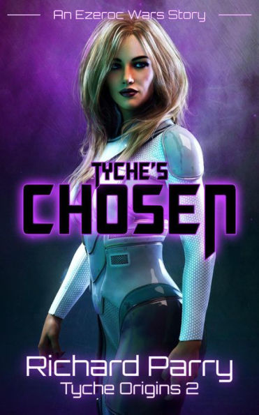 Tyche's Chosen (Tyche Origins, #2)