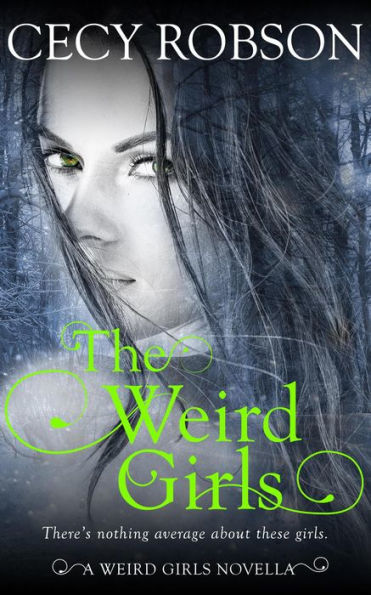 The Weird Girls: A Weird Girls Novella