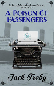 A Poison Of Passengers (Hilary Manningham-Butler, #4)