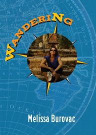 Title: Wandering, Author: Melissa Burovac