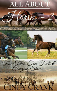 Title: All About Horses -2 (All About Horses., #2), Author: Cindy Crank