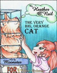 Title: The Very Big Orange Cat, Author: Heather O'Neil