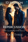 Repercussion (The Clandestine Saga, #3)