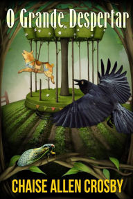 Title: O Grande Despertar, Author: Chaise Allen Crosby