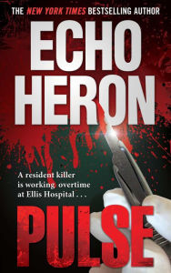 Title: Pulse (The Adele Monsarrat Mystery Series, #1), Author: Echo Heron