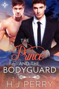 Title: The Prince and The Bodyguard, Author: H J Perry