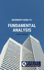 Title: Beginner's Guide to Fundamental Analysis, Author: Sam Ghosh