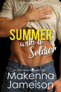 Summer with a Soldier (Soldier Series, #5)