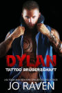 Dylan #4 (Tattoo Bruderschaft)