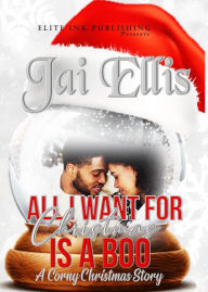 Title: All I Want For Christmas Is A Boo, Author: Jai Ellis