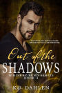Out Of The Shadows (Whiskey Bend MC Series, #4)