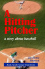 A Hitting Pitcher (George Grant, #2)