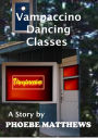 Vampaccino Dancing Classes (Turning Vampire stories, #4)