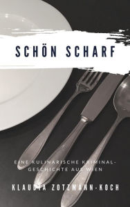 Title: Schön Scharf, Author: Klaudia Zotzmann-Koch