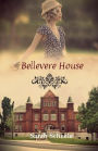 Bellevere House (The Americana Trilogy, #2)