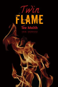 Title: Twin Flame, Author: Tee Maith