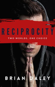 Title: Reciprocity, Author: Brian Daley