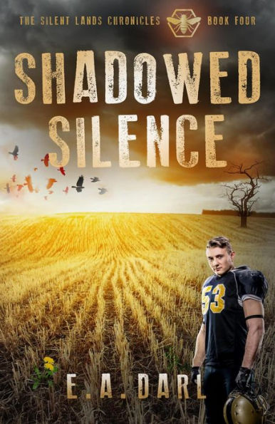 Shadowed Silence (The Silent Lands Chronicles, #4)