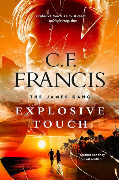 Explosive Touch (The James Gang, #3)