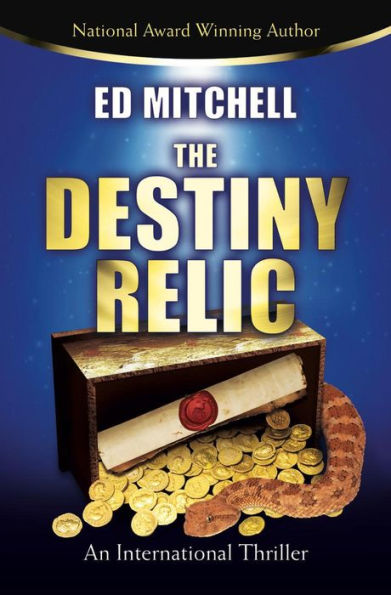 The Destiny Relic (The Gold Lust Series, #4)