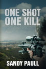 One Shot One Kill (On The Edge action suspense thriller, #2)