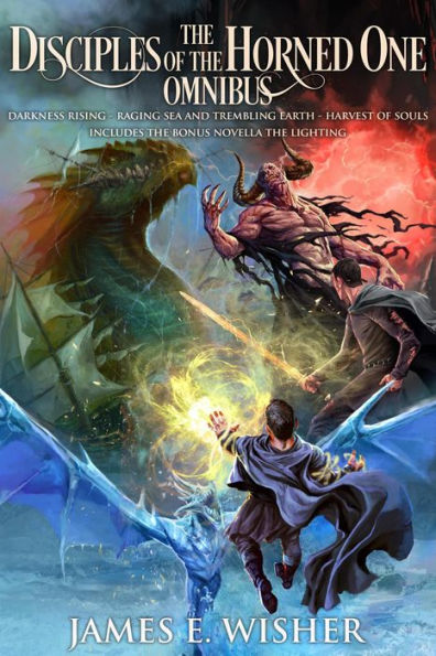 Disciples of the Horned One Omnibus (Soul Force Saga)