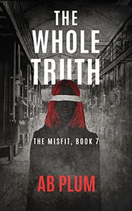 Title: The Whole Truth (The MisFit, #7), Author: AB Plum