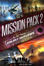 Galaxy Outlaws Mission Pack 2: Missions 5-8 (Black Ocean: Galaxy Outlaws)