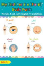 My First Persian (Farsi) Body Parts Picture Book with English Translations (Teach & Learn Basic Persian (Farsi) words for Children, #7)