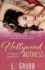 Hollywood Actress (Hollywood Royalty, #1)