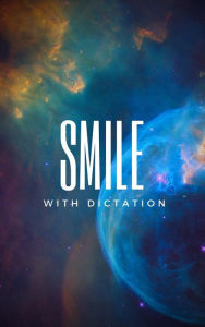 Title: Smile With Dictation, Author: Win Kelly Charles