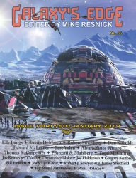 Title: Galaxy's Edge Magazine: Issue 36, January 2019Galaxy's Edge Magazine: Issue 36, January 2019 (Galaxy's Edge, #36), Author: Joe Haldeman