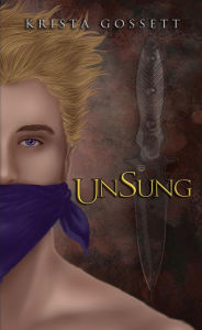 Title: UnSung (The UnQuadrilogy, #2), Author: Krista Gossett