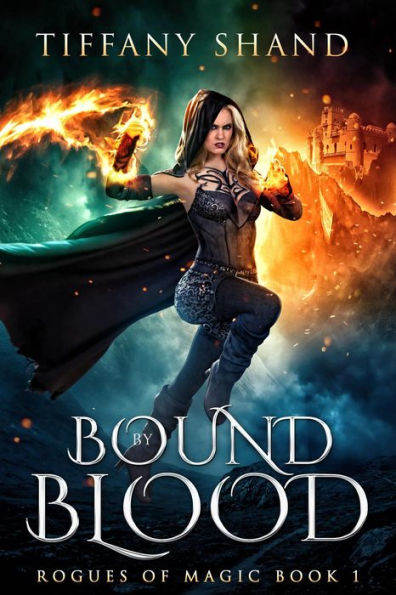 Bound By Blood (Rogues of Magic Series, #1)