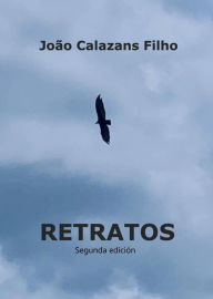 Title: Retratos, Author: João Calazans Filho