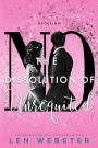 The Dissolution of Unrequited (The Science of Unrequited, #4)