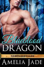 Blueblood Dragon (Genesis Valley, #1)