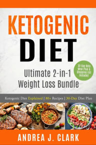 Title: Ketogenic Diet, Author: Andrea J. Clark