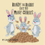 Randy the Rabbit Eats Too Many Cookies (Bedtime children's books for kids, early readers)