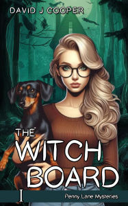 Title: The Witch Board (Paranormal Mystery Series, #1), Author: David J Cooper