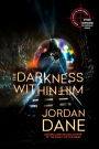 The Darkness Within Him (Ryker Townsend FBI Profiler Series, #4)
