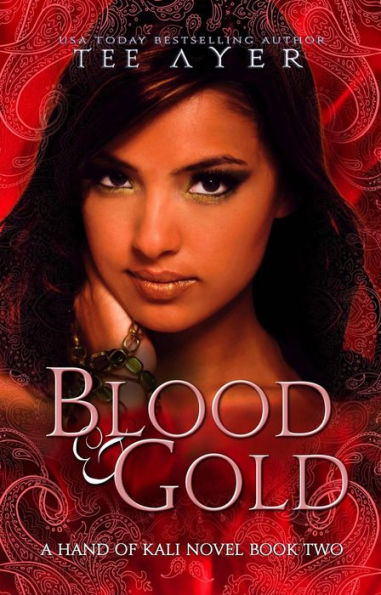 Blood & Gold (Hand of Kali, #2)